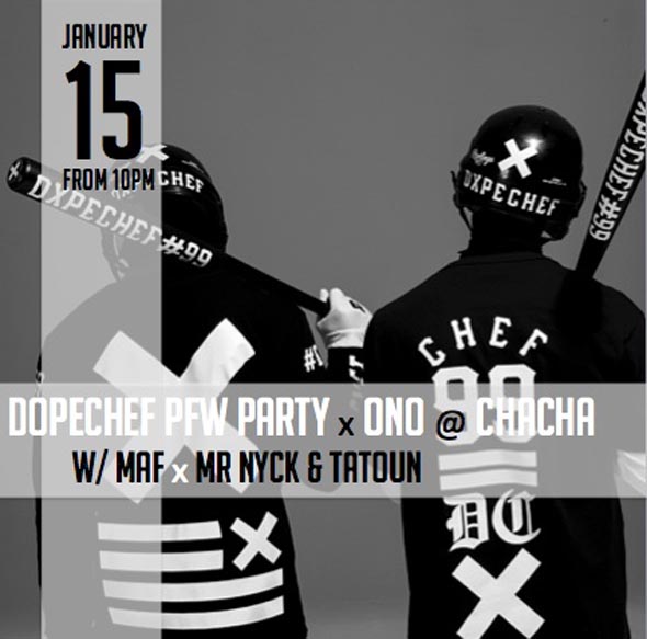 Dopechef PFW Party x ONO